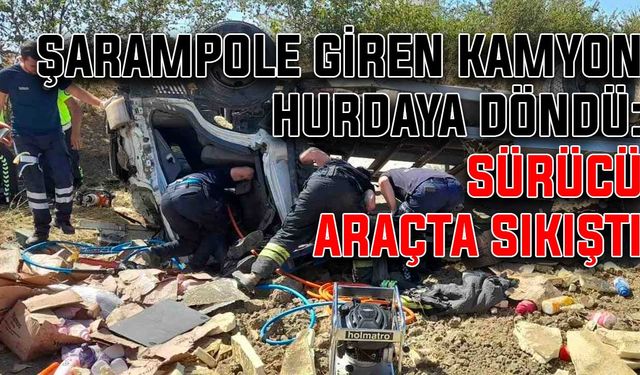 Şarampole giren kamyon hurdaya döndü