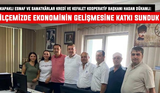 Kapaklı esnaf ve kefalet 10 yıldır esnafın yanında