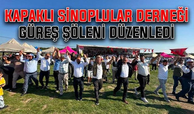 Kapaklı Sinoplular Derneği güreş şöleni düzenledi