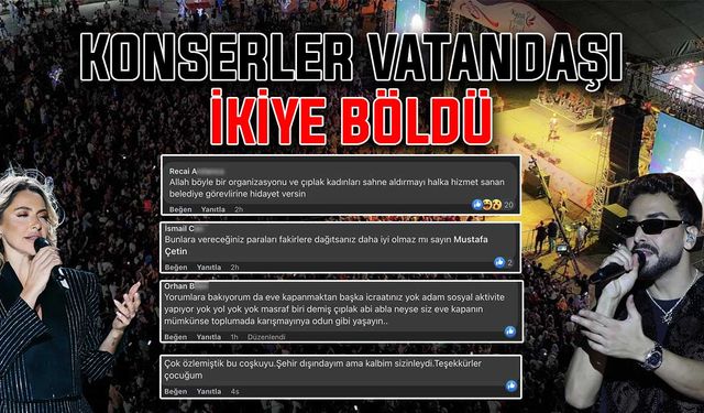 Konserler vatandaşı ikiye böldü