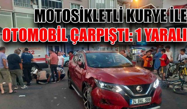 Motosikletli kurye ile otomobil çarpıştı: 1 yaralı