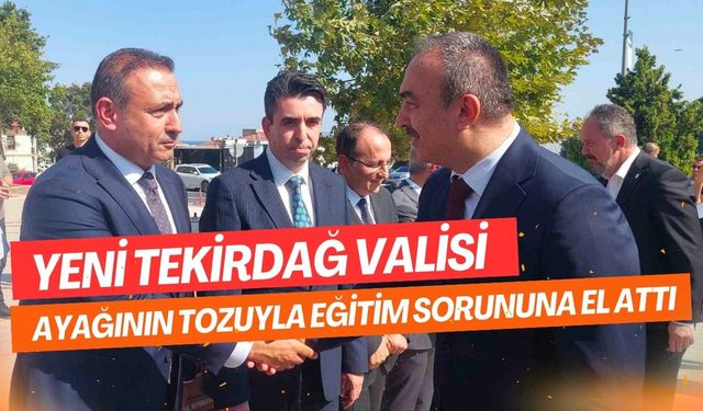 Yeni Vali ayağının tozuyla eğitim sorununa el attı