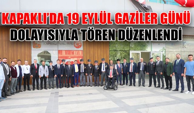 Kapaklı’da 19 Eylül Gaziler Günü dolayısıyla tören düzenlendi