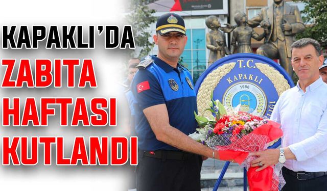 Kapaklı’da Zabıta Haftası kutlandı