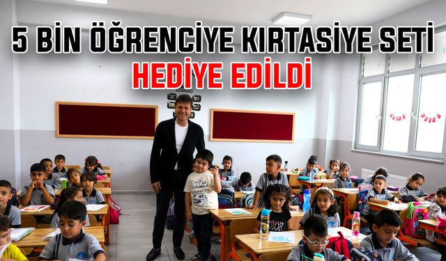 5 bin öğrenciye kırtasiye seti hediye edildi