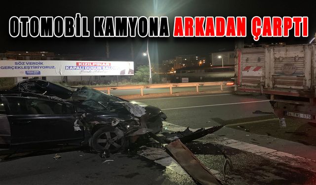 Çerkezköy’de otomobil kamyona arkadan çarptı