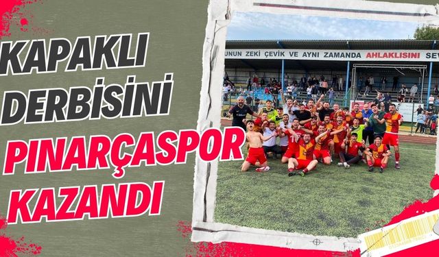 Kapaklı derbisini Pınarçaspor kazandı