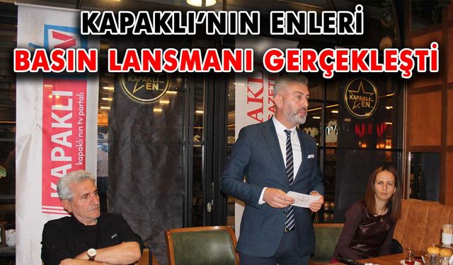 “Kapaklı’nın Enleri” basın lansmanı gerçekleşti