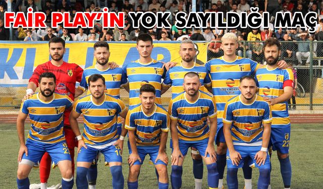 Fair Play’in yok sayıldığı maç