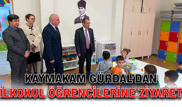 Kaymakam Gürdal’dan ilkokul öğrencilerine ziyaret