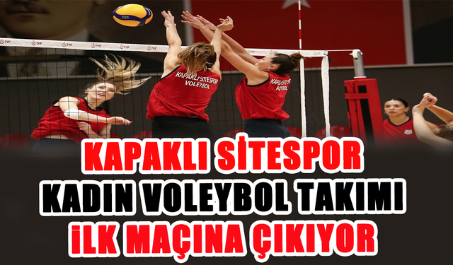 Kapaklı Sitespor Kadın Voleybol Takımı sezonu açıyor