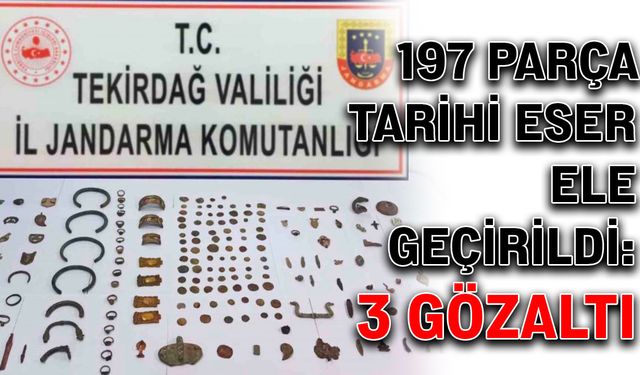 197 parça tarihi eser ele geçirildi: 3 gözaltı