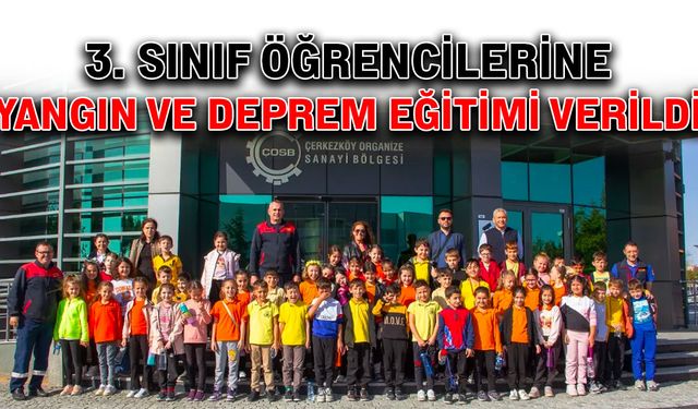 3. Sınıf öğrencilerine yangın ve deprem eğitimi verildi