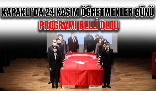 Kapaklı’da 24 Kasım Öğretmenler Günü programı belli oldu