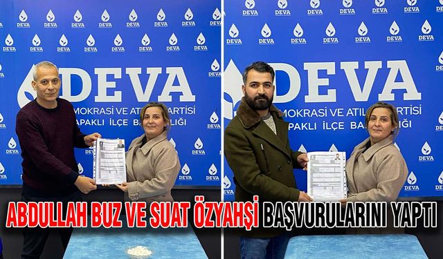 Abdullah Buz ve Suat Özyahşi başvurularını yaptı