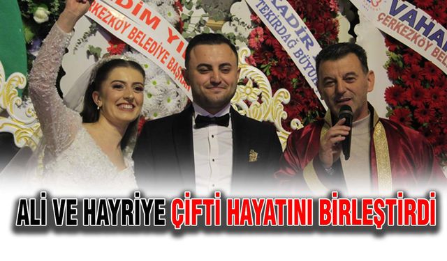 Ali ve Hayriye çifti hayatını birleştirdi