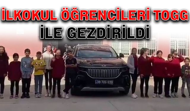 İlkokul öğrencileri TOGG ile gezdirildi