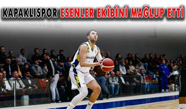 Kapaklıspor Esenler ekibini mağlup etti