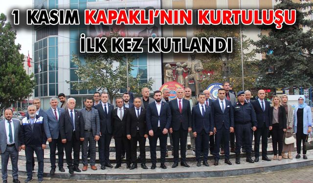 1 Kasım Kapaklı’nın kurtuluşu ilk kez kutlandı