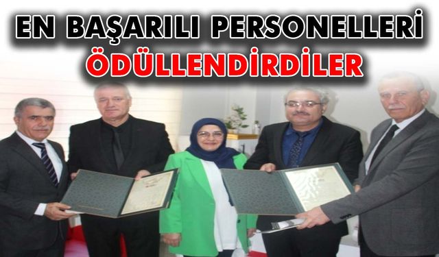 En başarılı personelleri ödüllendirdiler