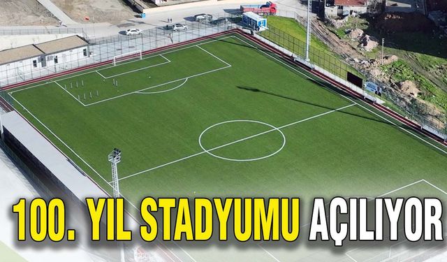 100. Yıl Stadyumu açılıyor