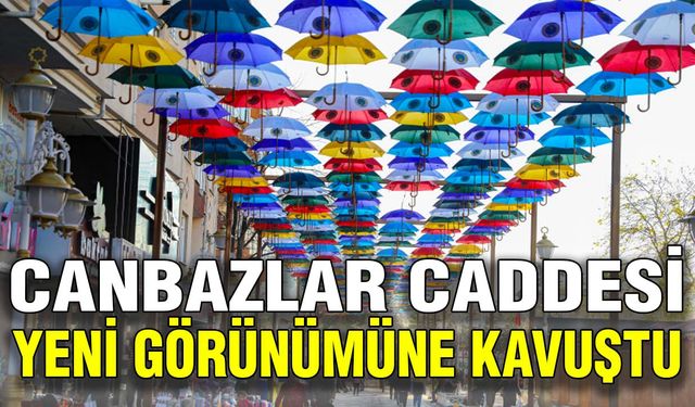 Canbazlar Caddesi yeni görünümüne kavuştu