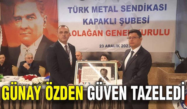 Günay Özden güven tazeledi