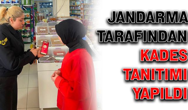 Jandarma KADES tanıtımı yapıldı