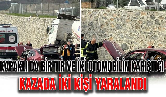 Kapaklı da bir tır ve iki otomobilin karıştığı kazada iki kişi yaralandı