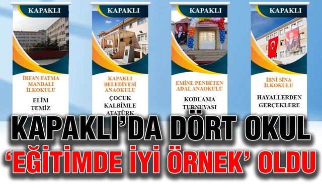 Kapaklı’da dört okul ‘Eğitimde İyi Örnek’ oldu