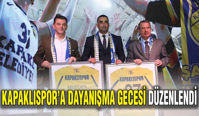 Kapaklıspor'a Dayanışma Gecesi düzenlendi