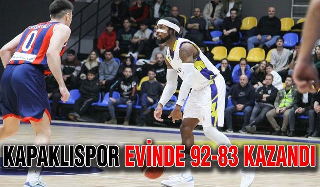 Kapaklıspor evinde 92-83 kazandı