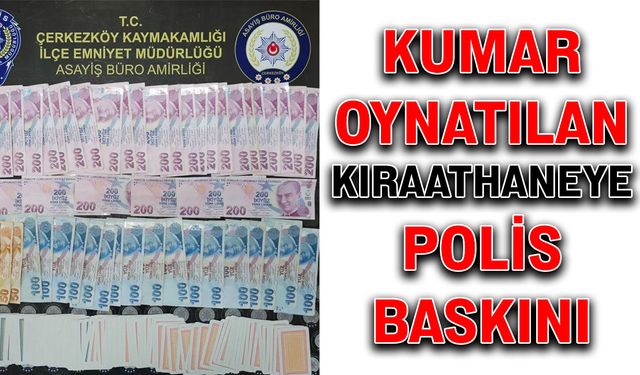 Kumar oynatılan kıraathaneye polis baskını