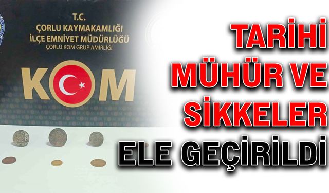 Tarihi mühür ve sikkeler ele geçirildi