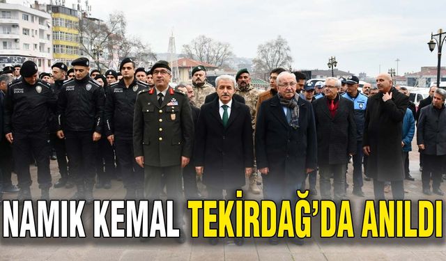 Namık Kemal Tekirdağ’da anıldı