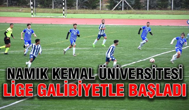 Namık Kemal Üniversitesi lige galibiyetle başladı