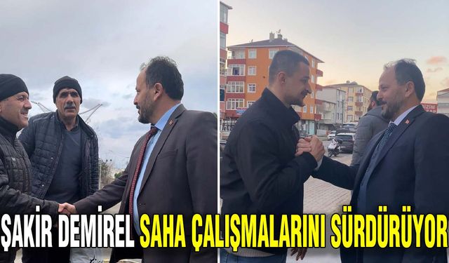 Şakir Demirel saha çalışmalarını sürdürüyor