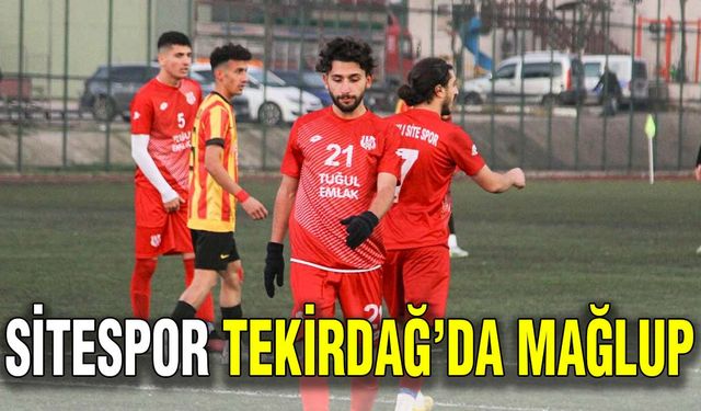 Sitespor Tekirdağ’da mağlup