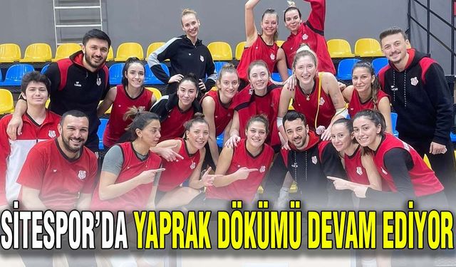 Sitespor’da yaprak dökümü devam ediyor