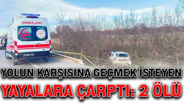 Yolun karşısına geçmeye çalışan yayalara çarptı: 2 ölü