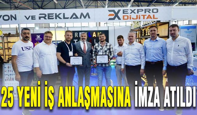 25 yeni iş anlaşmasına imza atıldı