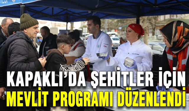 Kapaklı’da şehitler için mevlit programı düzenlendi