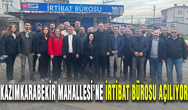 Kazımkarabekir Mahallesi’ne irtibat bürosu açılıyor