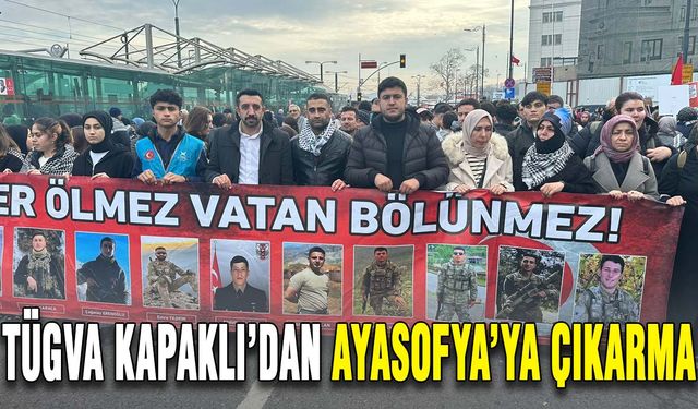 TÜGVA Kapaklı’dan Ayasofya’ya çıkarma