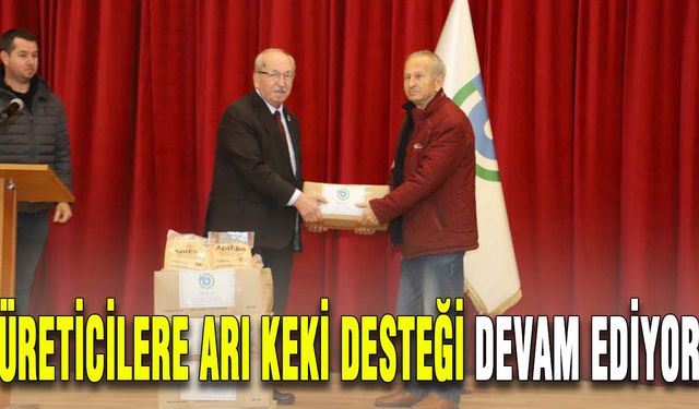 Üreticilere arı keki desteği devam ediyor