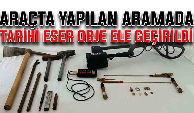 Araçta yapılan aramada tarihi eser obje yakalandı