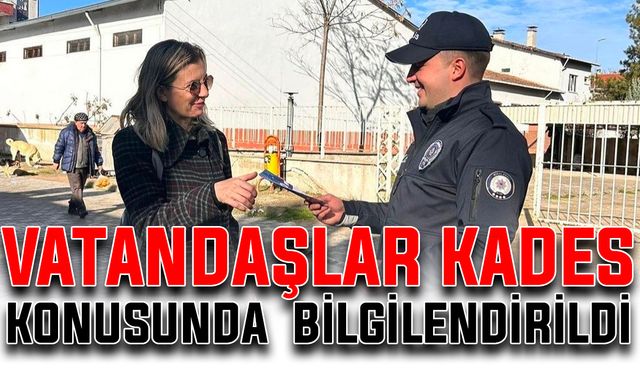 Vatandaşlar KADES konusunda bilgilendirildi