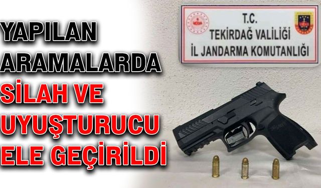 Yapılan aramalarda silah ve uyuşturucu ele geçirildi