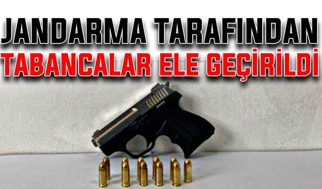 Jandarma tarafından tabancalar ele geçirildi