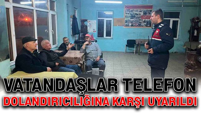 Vatandaşlar telefon dolandırıcılığına karşı uyarıldı